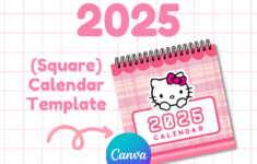 001. Hello Kitty 2025 Calendar (Square) Canva Editable Template + regarding Free Printable Monthly Calendar 2025 Hello Kitty